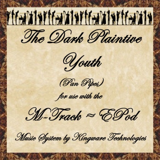 [M-TRACK] The Dark Plaintive Youth (Pan Pipes)