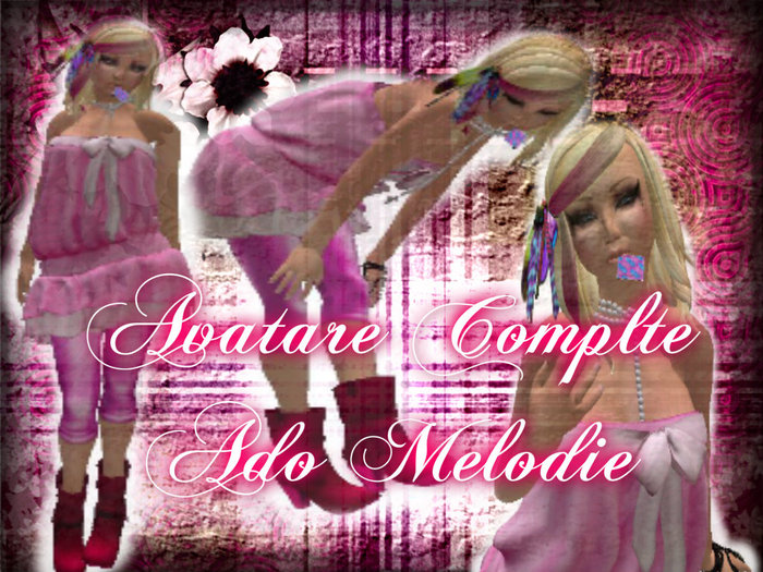 AVATARE COMPLTE ADO MELODIE 