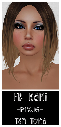 -FB- Kami Skin Sunkissed -Pixie-