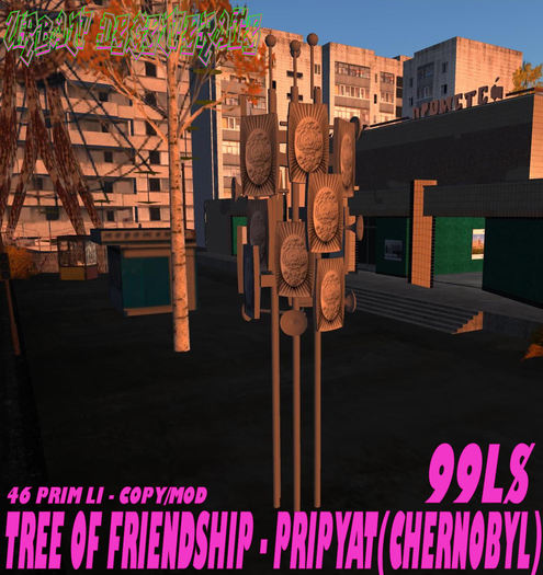 TREE OF FRIENDSHIP PRIPYAT 