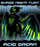 KZM Shade Night Fury: Acid Dream