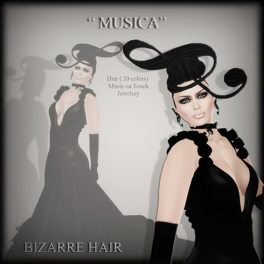 [Bizarre Hair] "'Musica" Hair Demo