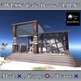 *WLSS* Cafe House "LILY"