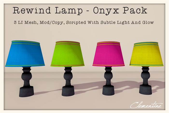 .Clementine. Rewind Lamp ~ Onyx Pack