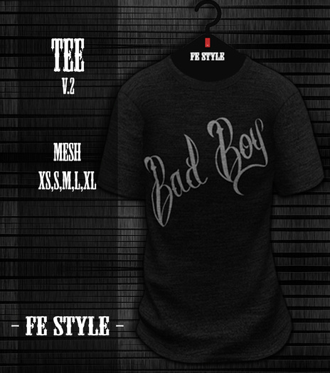 ::Fe Style:: Bad Boy - Tee V.2