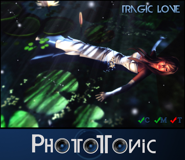 ~{PhotoTonic}~ - .Tragic Love.