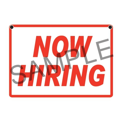 NOW HIRING SIGN 01 great  for recruiting emloyees