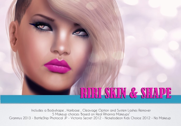 {TaRget} Riri Skin & Shape [Kids Choice 2012]