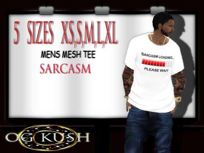 {OG KUSH}-Sarcasm