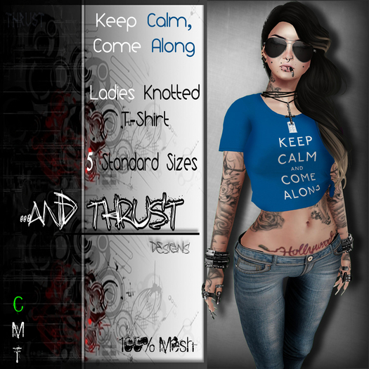 .::AnD ThrusT::. -Keep Calm, Come Along- Ladies Knotted Tee