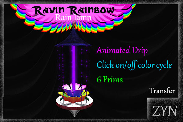 Zyn ~ Rain Lamp ~ Ravin Rainbow