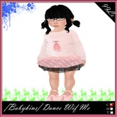 [Babykins] Dance Wif Me