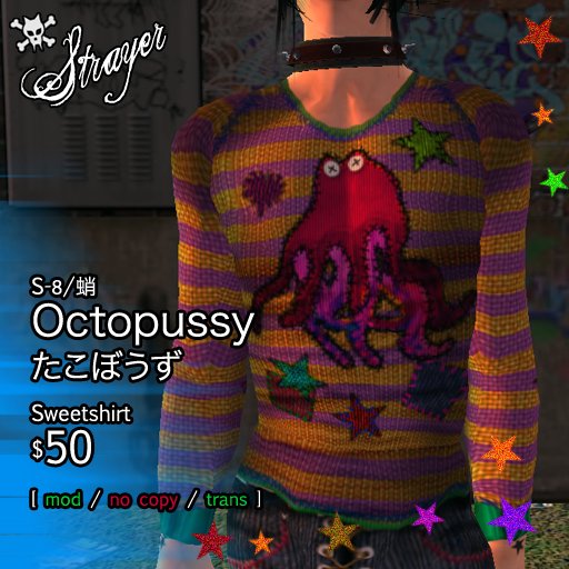 **Strayer** Octopussy Sweetshirt
