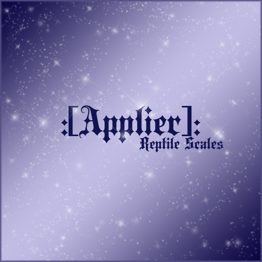 :[ET]: Reptile Scales Appliers
