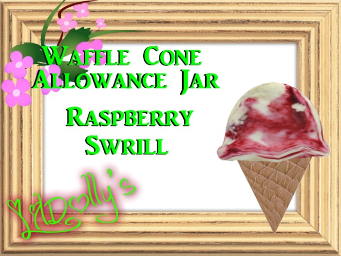 *LilDolly's* Allowance Jar Raspberry Swrill Waffle Cone