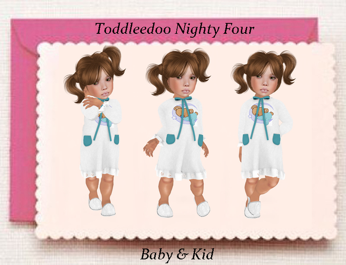 Toddleedoo Nighty Four