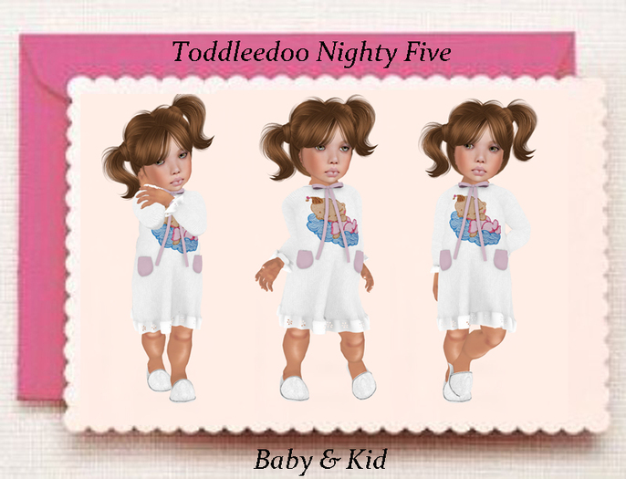 Toddleedoo Nighty Five