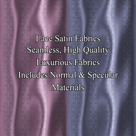 Laced Satins