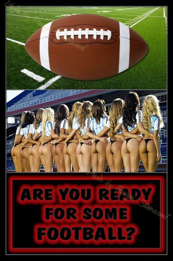 Are You Ready For Some Football