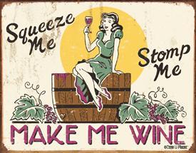 Make Me Wine Sign