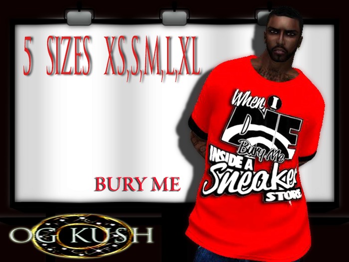 {OG KUSH}-Bury Me-Red