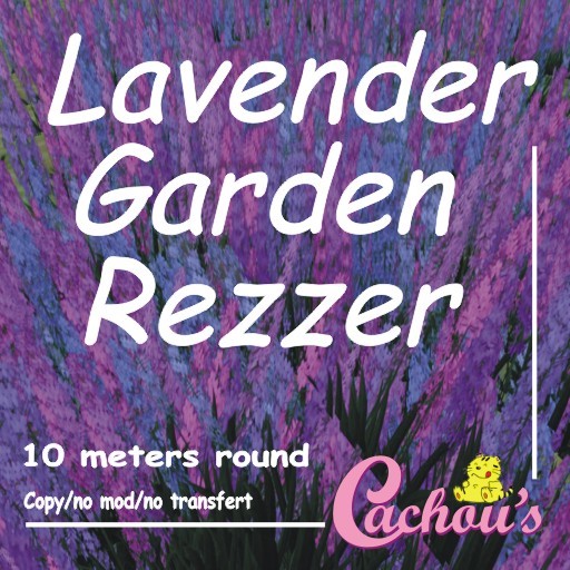 CACHOU'S LAVENDER GARDEN REZZER
