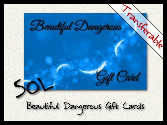 ! Beautiful Dangerous ! 50L Gift Card [Boxed]