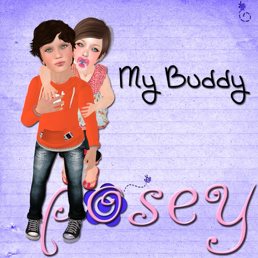 ~Posey~ My Buddy