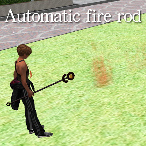 [10222] Automatic fire rod