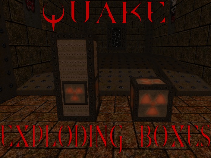 EAS- quake exploding boxes