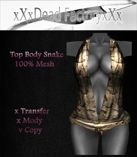 xXxDead FactoryxXx Top Body Snake BOX