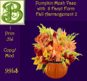 Mesh Pumpkin Vase with Fall Flowers 2 - Only  1 Prim - .5LI