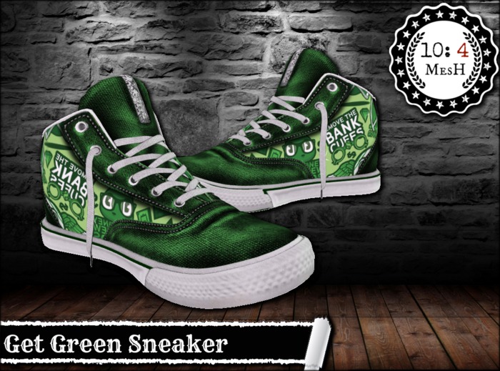 *10: 4 ~ MesH ~ Sneaker 1-A ~ Gettin Green ~ 