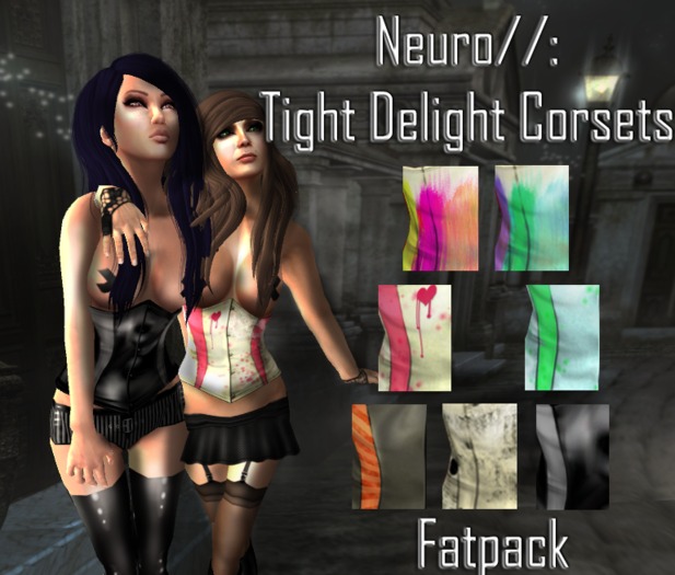Neuro//: Tight Delight Corsets Fatpack