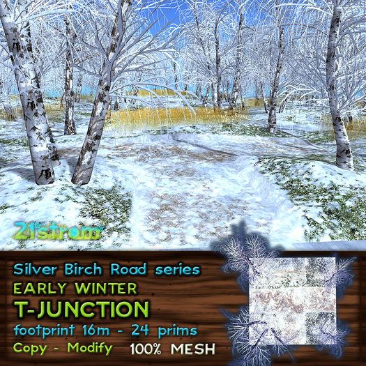 21strom Silver Birch Roads EARLY WINTER [T-JUNCTION] - mesh landscape, copy+mod