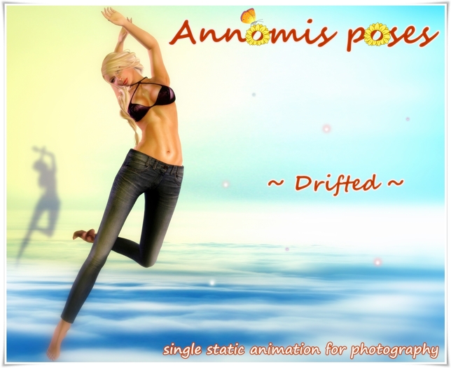 Annomis poses-Drifted