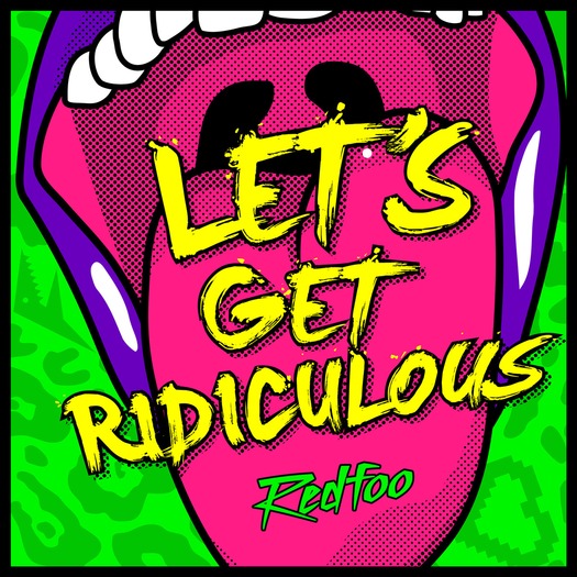 Redfoo - Let's Get Ridiculous