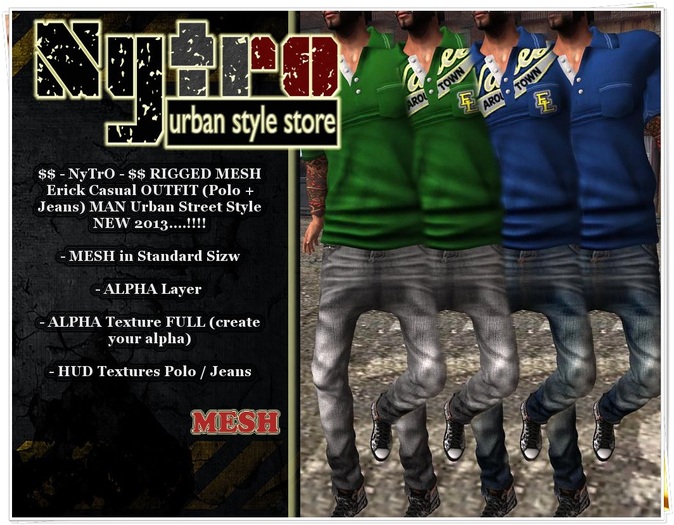 $$ - NyTrO - $$ RIGGED MESH Erick OUTFIT Jeans + Polo Shirt Blue Green HUD Change Textures NEW COLLECTION 2013..!!!