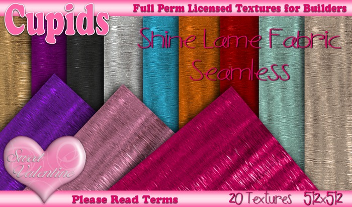 *Cupids Textures * 20 SEAMLESS SHINE LAME FABRIC