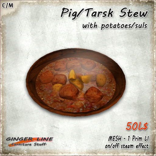 [Ginger Line] Pig/Tarsk Stew - 1 prim LI meat recipe in wooden bowl. Optional on/off steam effect