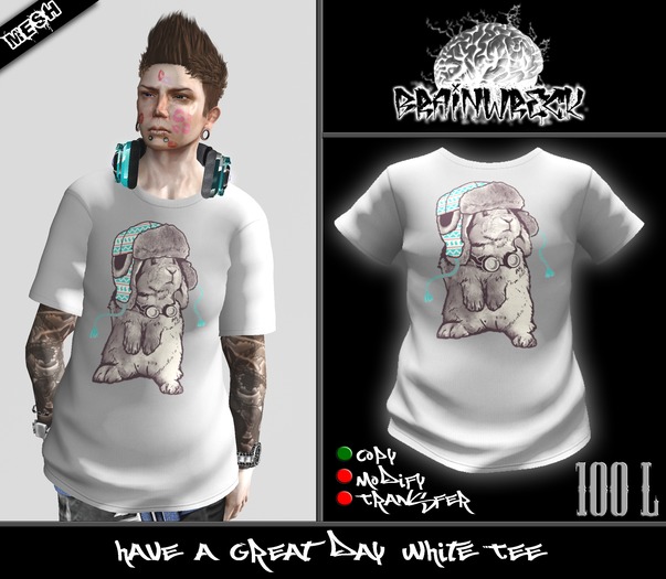 .::::Brain Wreck:::.  Have a Great Day White Tee