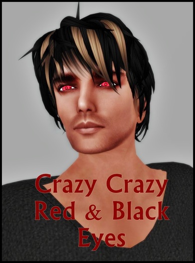 Crazy Crazy Red & Black Eyes