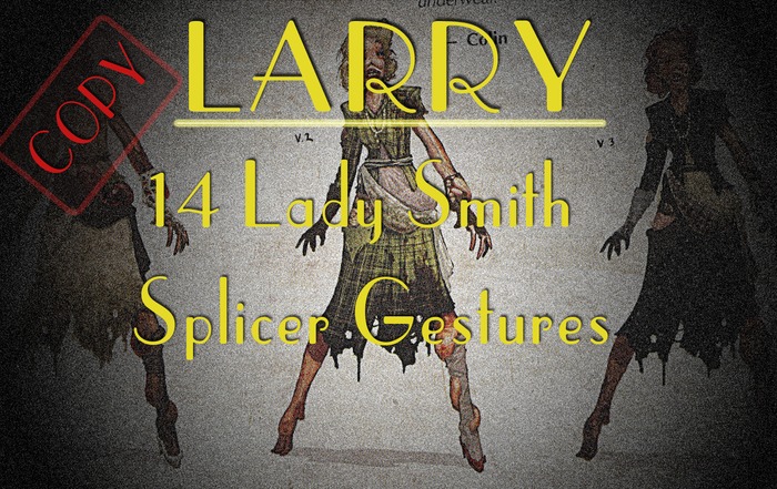 :Larry: Lady Smith Splicer Gestures (Copy)