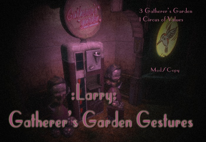 :Larry: Gatherer's Garden Gestures