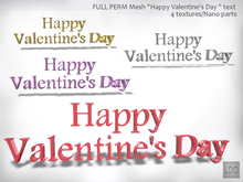 LDG-FULL PERM Mesh "Happy Valentine's Day " text/4 textures/Nano parts/Builderkit 