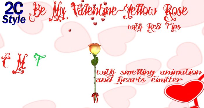 2C STYLE--Be my Valentine-Yellow Rose with Red Tips