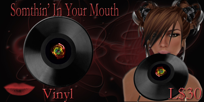 Somethin' In Your Mouth- Vinyl
