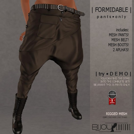 [Bijou]. Formidable! . brown Pants only!