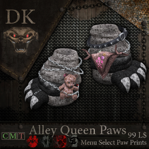 >> DK << Alley Queen Paws !