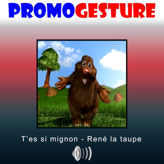 - Promo Gesture - T'es si mignon